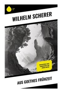 Produktbild: Aus Goethes Fr&uuml;hzeit