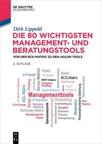 Die 80 wichtigsten Management- und Beratungstools