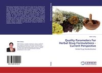 Produktbild: Quality Parameters For Herbal Drug Formulations -Current Perspective