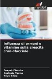 Produktbild: Influenza di ormoni e vitamine sulla crescita craniofacciale