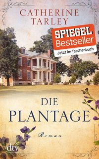 Bild vom Artikel Die Plantage vom Autor Catherine Tarley