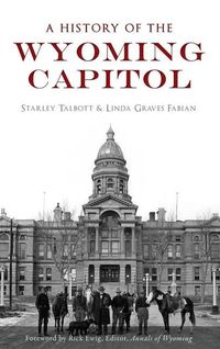 Produktbild: A History of the Wyoming Capitol