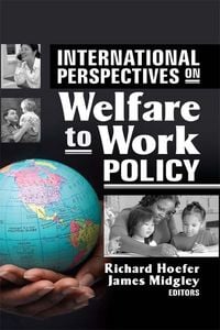Produktbild: International Perspectives on Welfare to Work Policy