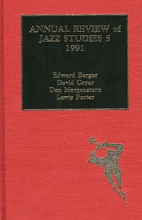 Produktbild: Berger, E: Annual Review of Jazz Studies 5: 1991