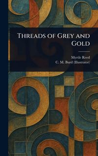 Produktbild: Threads of Grey and Gold