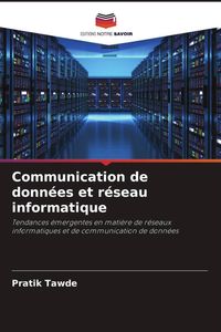 Produktbild: Communication de donn&eacute;es et r&eacute;seau informatique
