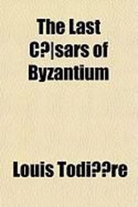 Produktbild: The Last C]sars of Byzantium