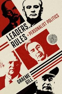 Produktbild: Leaders, Rules, and Personalist Politics