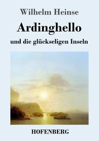 Produktbild: Ardinghello und die gl&uuml;ckseligen Inseln