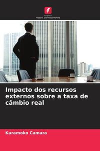 Produktbild: Impacto dos recursos externos sobre a taxa de c&acirc;mbio real