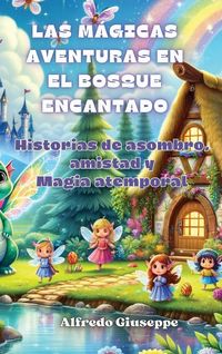 Produktbild: Las m&aacute;gicas aventuras en el bosque encantado