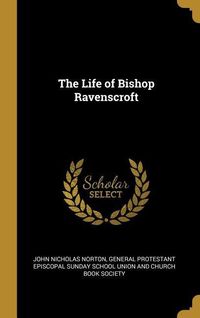 Produktbild: The Life of Bishop Ravenscroft