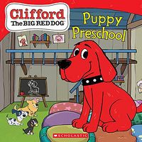 Produktbild: Puppy Preschool (Clifford the Big Red Dog Storybook)
