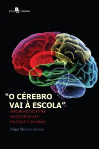 Produktbild: O C&eacute;rebro vai &agrave; Escola