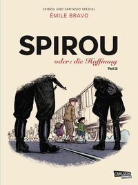 Bild vom Artikel Spirou und Fantasio Spezial 34: Spirou oder: die Hoffnung 3 vom Autor Émile Bravo