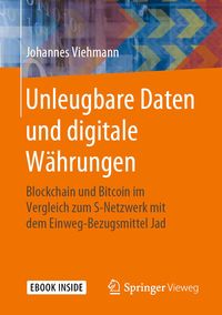 Produktbild: Unleugbare Daten und digitale W&auml;hrungen