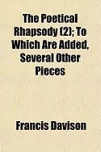 Produktbild: The Poetical Rhapsody (Volume 2); To Which Are Added, Several Other Pieces