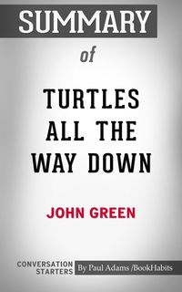 Bild vom Artikel Summary of Turtles All the Way Down vom Autor Paul Adams
