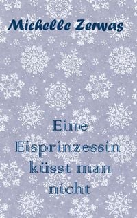 Produktbild: Eine Eisprinzessin k&uuml;sst man nicht