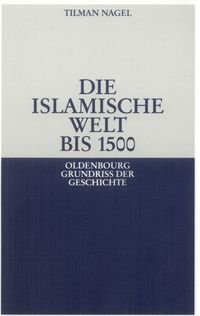 Produktbild: Die islamische Welt bis 1500