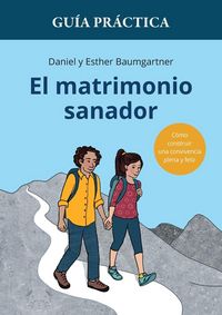 Produktbild: Gu&iacute;a pr&aacute;ctica de El matrimonio sanador