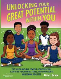 Produktbild: Unlocking Your Great Potential Within You High School Athletes
