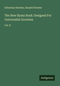 Produktbild: The New Hymn Book: Designed For Universalist Societies