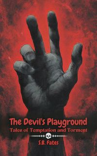 Produktbild: The Devil's Playground: Tales of Temptation and Torment