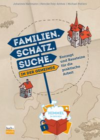 Produktbild: Familien. Schatz. Suche. in der Gemeinde