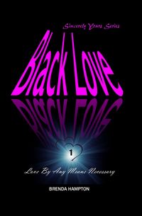 Produktbild: Black Love: Love By Any Means Necessary
