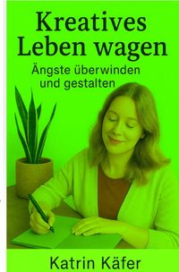 Produktbild: Kreatives Leben wagen