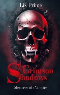 Produktbild: Crimson Shadows - Memories of a Vampire