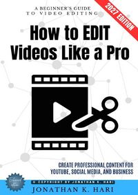 Produktbild: How to Edit Videos Like a Pro: