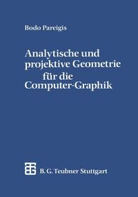 Produktbild: Analytische und projektive Geometrie f&uuml;r die Computer-Graphik