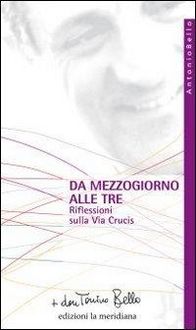 Produktbild: Da mezzogiorno alle tre. Riflessioni sulla via Crucis