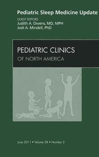 Produktbild: Pediatric Sleep Medicine Update, an Issue of Pediatric Clinics