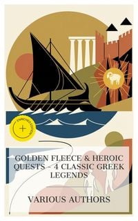 Produktbild: Golden Fleece & Heroic Quests - 4 Classic Greek Legends