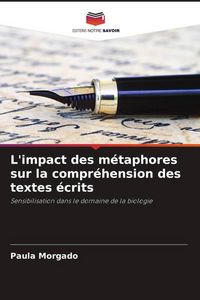 Produktbild: L'impact des m&eacute;taphores sur la compr&eacute;hension des textes &eacute;crits