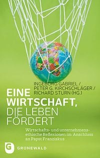 Produktbild: Eine Wirtschaft, die Leben f&ouml;rdert