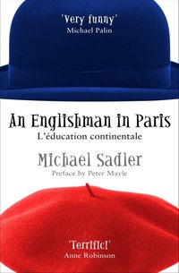 Produktbild: Sadler, M: An Englishman In Paris