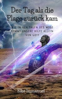 Produktbild: Der Tag an dem die Plage zur&uuml;ck kam