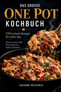 Produktbild: DAS GROSSE ONE POT KOCHBUCH