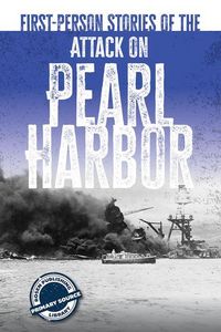 Produktbild: First-Person Stories of the Attack on Pearl Harbor