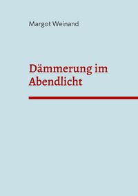 Produktbild: D&auml;mmerung im Abendlicht