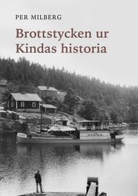 Produktbild: Brottstycken ur Kindas historia