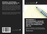 Produktbild: Reformas Y Autoridades Locales En Rusia a Finales Del Siglo Xix-Principios Del Xx