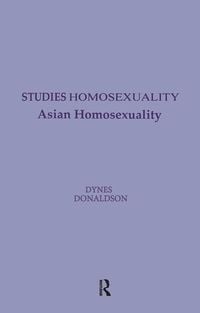 Produktbild: Dynes, W: Asian Homosexuality