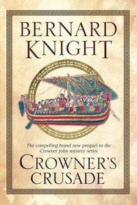 Produktbild: Knight, B: Crowner's Crusade
