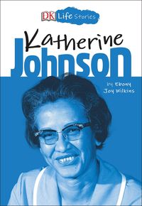 Produktbild: DK Life Stories: Katherine Johnson