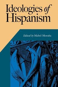 Produktbild: Ideologies of Hispanism